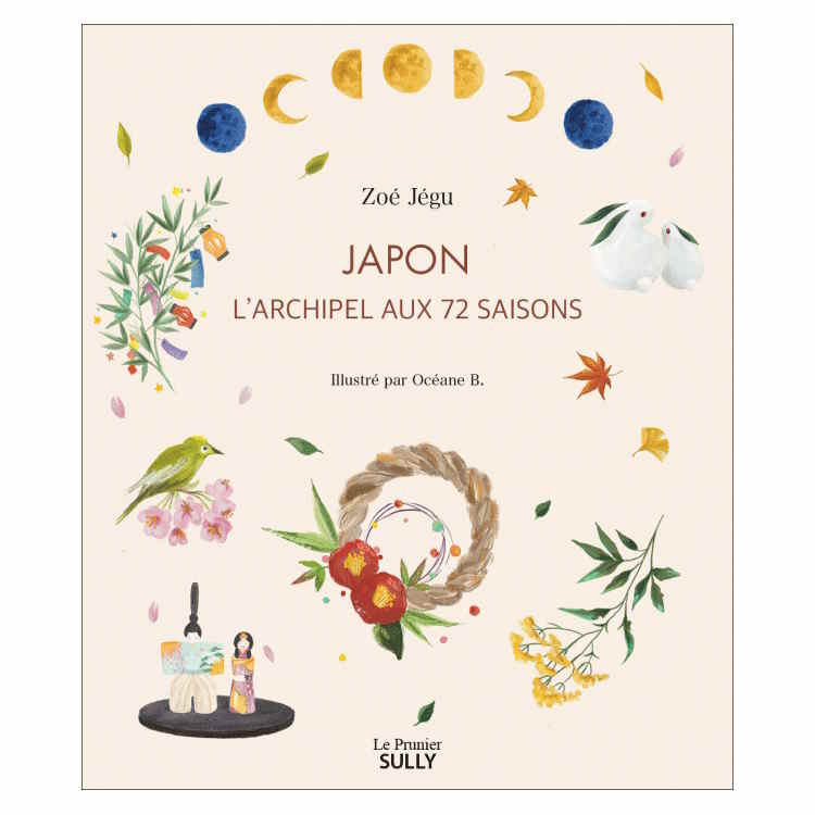 Japon, l'Archipel aux 72 Saisons