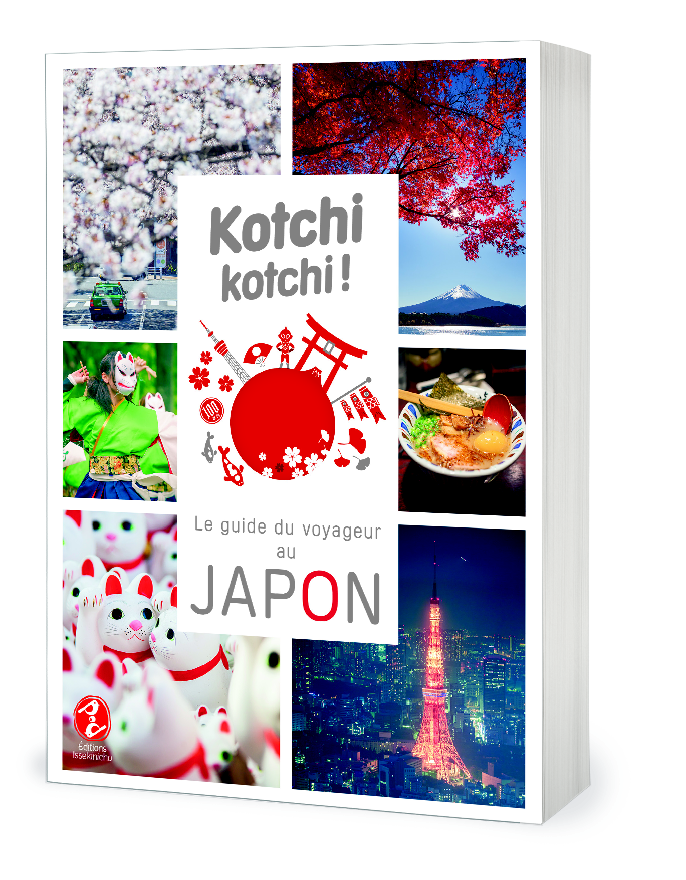 Kotchi Kotchi ! Le guide du voyageur au Japon
